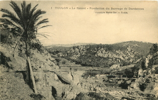 TOULON - Le Revest - Fondation du barrage de Dardennes - Pont Romain