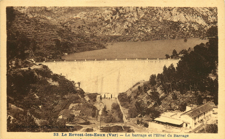 Le Revest-les-Eaux (Var) - Le barrage et l'hôtel du barrage